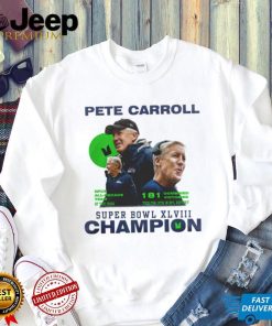 Pete Carroll Super Bowl champions shirt