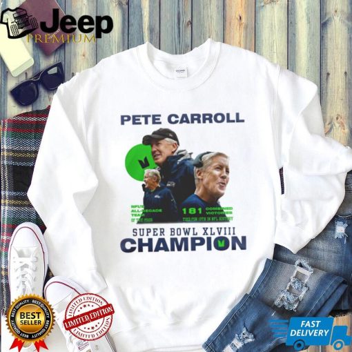 Pete Carroll Super Bowl champions shirt