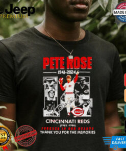 Pete Rose 1941 2024 Cincinnati Reds forever in our hearts shirt