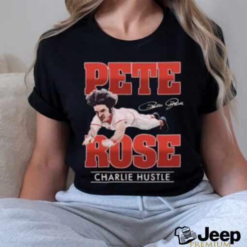 Pete Rose Charlie hustle Shirt