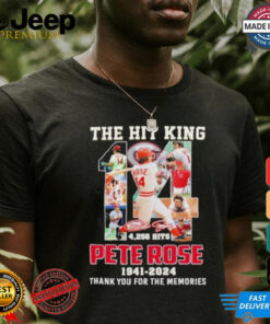 Pete Rose The Hit King 4,256 Hits 1941 2024 Thank You For The Memories Signature Shirt