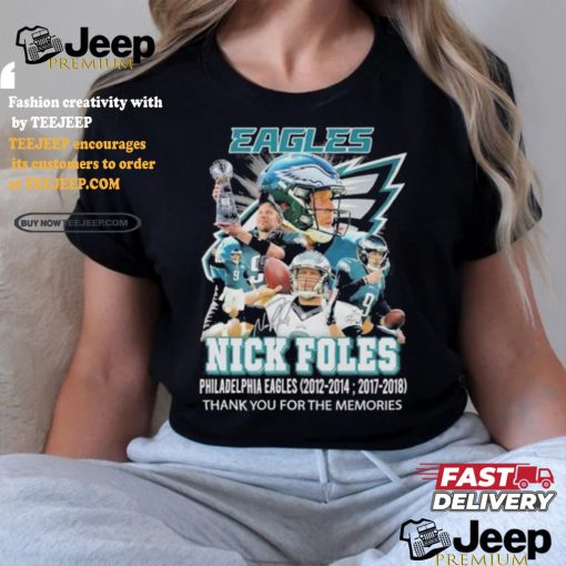 Philadelphia Eagles Nick Foles Thank You For The Memories Signatures Shirt