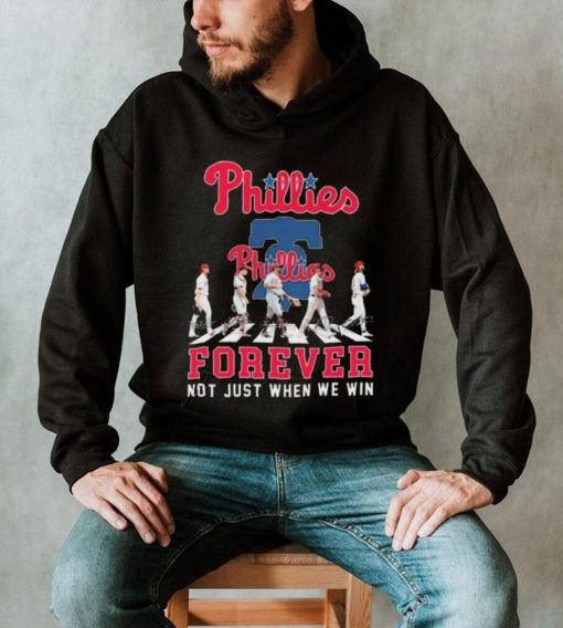 Philadelphia Phillies Abbey road forever not just when we win signatures shirt