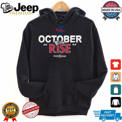 Philadelphia Phillies October rise 2024 Postseason shirt