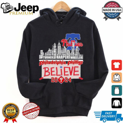 Philadelphia Phillies Skyline Players Name Believe October 2024 Shirt