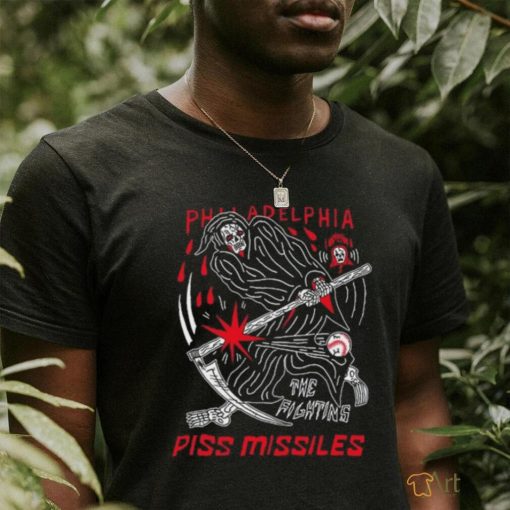 Philadelphia The Fighting Piss Missiles Shirt