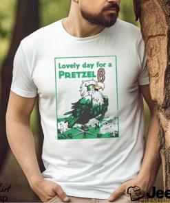 Philadelphia eagles lovely day for a pretzel T shirt