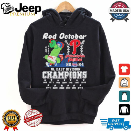 Phillie Phanatic Red October 2024 NL East Division Champions Philadelphia Phillies Shirt