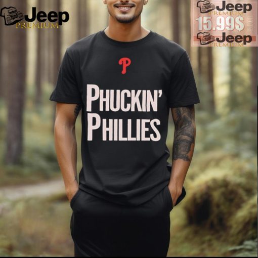 Phuckin’ Phillies Philadelphia Phillies logo shirt