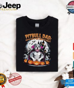 Pitbull dad protector by day beast by night Halloween shirt