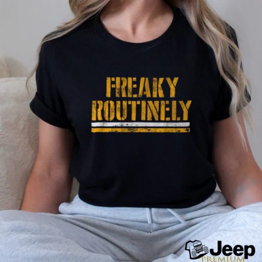 Pittsburgh Steelers Freaky Routinely t shirt