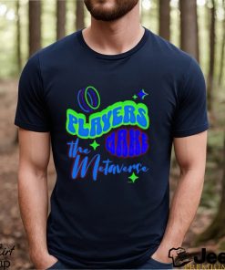 Players Make The Metaverse shirt