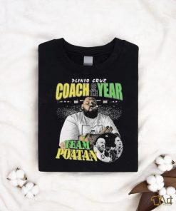 Plinio Cruz Coach Of The Year Team Poatan Shirt