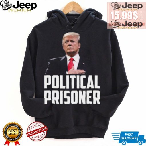 Political Prisoner Shirt Trump 2024 Campaign T Shirt Maga Tee Donald Trump Shirt 2024