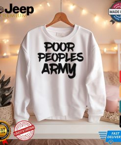 Poor People Army Tee shirt