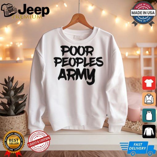 Poor People Army Tee shirt