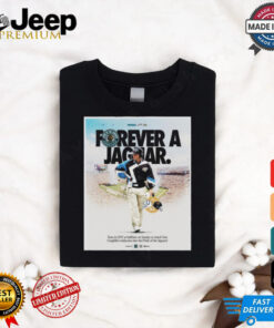 Poster Forever A Jaguar Tom Coughlin Week 5 NFL Jacksonville Jaguars vs Indianapolis Colts t shirt