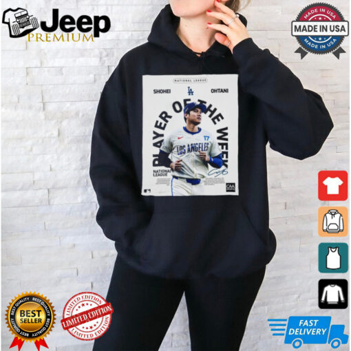 Poster Shohei Ohtani Los Angeles Dodgers Player Of The Week National League Signature t shirt