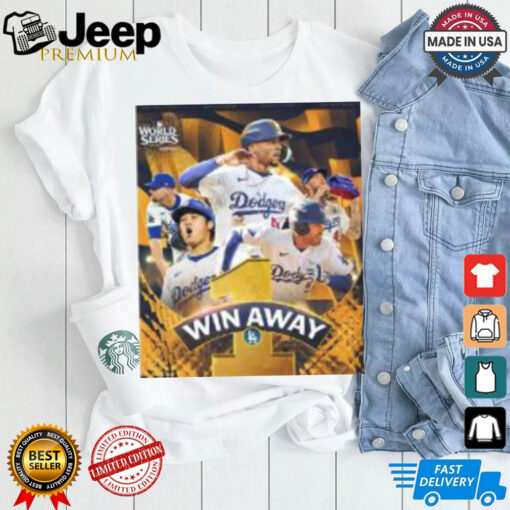 Poster The Los Angeles Dodgers are one win away from winning the World Series 2024 T shirt