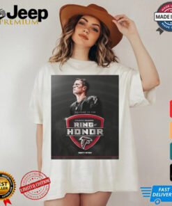 Poster Welcome to the NFL Atlanta Falcons Ring Of Honor Matt Ryan 2024 t shirt