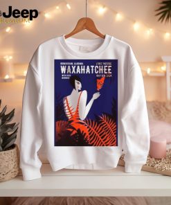 Poster waxahatchee may 6 2024 lyric theatre birmingham al shirt