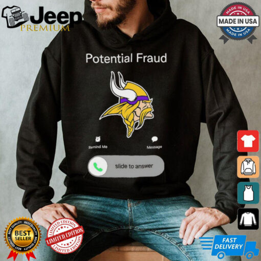 Potential fraud Minnesota Vikings slide to answer shirt