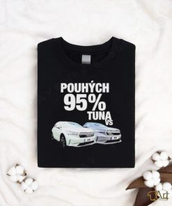 Pouhých 95 % Tuna Vs Shirt