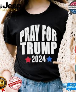 Pray For Trump Shots Fired 2024 T shirt