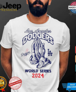 Pray World Series 2024 Los Angeles Dodgers Christian shirt