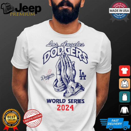 Pray World Series 2024 Los Angeles Dodgers Christian shirt