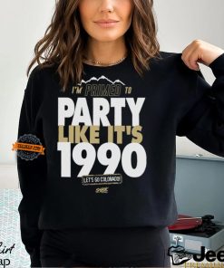 Primed to Party Like It's 1990 T Shirt