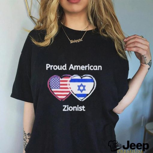 Proud American zionist T shirt