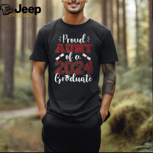 Proud Aunt Of A Class Of 2024 Graduate Senior Graduation T Shirt