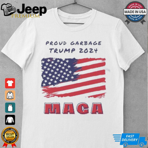 Proud Garbage Trump 2024 MAGA American flag shirt