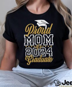 Proud of a 2024 Graduate shirt