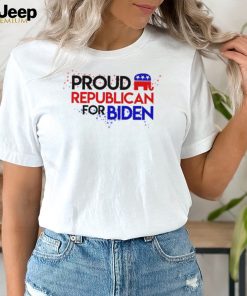 Proud republican for Joe Biden shirt