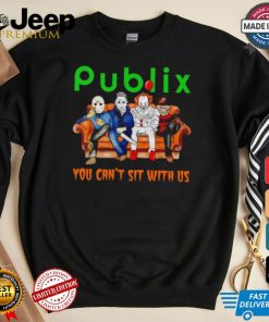 Publix club you can’t sit with us Voorhees Myers Pennywise and Krueger Halloween shirt