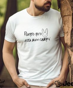 Puerto Rico Bad Bunny Esta Bien Cabron T Shirt