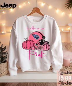 Pumpkin Tennessee Titans In October We Wear Pink Breast Cancer Awareness T Shirt