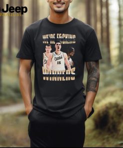 Purdue Boilermakers Basketball We're Fucking Winners Shirt