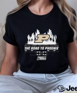 Purdue Boilermakers Basketball the road to phoenix march madness 2024 shirt