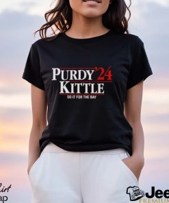 Purdy Kittle ’24 do it for the Bay shirt