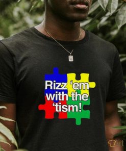 Puzzle Rizz 'Em With The 'Tism Tee shirt