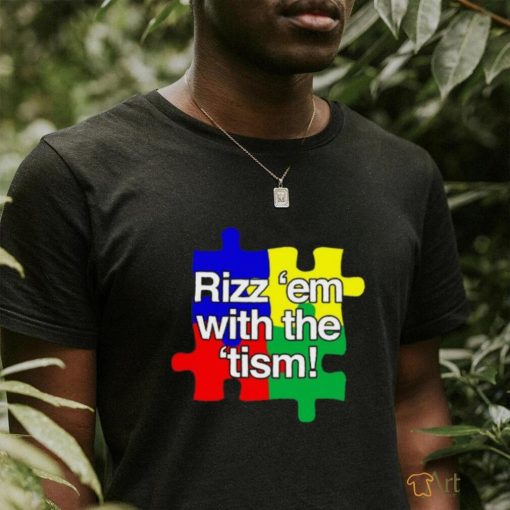 Puzzle Rizz ‘Em With The ‘Tism Tee shirt