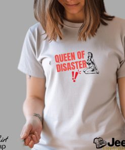 Queen Of Disaster Shirt