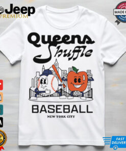 Queens Shuffle Nyc Baseball New York City funny shirt