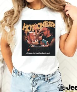 Queerbenched Hot Ones Of Course It Is Lewis Hamilton Is On It Shirt