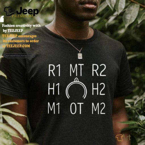 R1 Mt R2 H1 H2 M1 0T M2 T Shirt