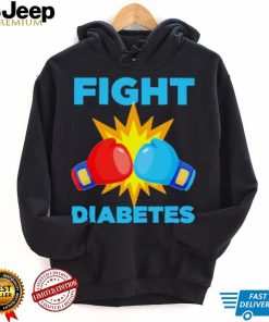 Fight Diabetes Diabetes Awareness Month shirt