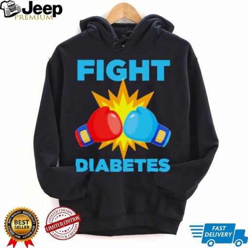 Fight Diabetes Diabetes Awareness Month shirt